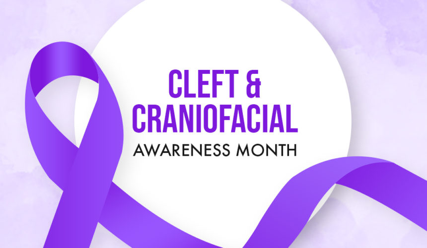 What You Need to Know About Cleft and Craniofacial Awareness and Prevention