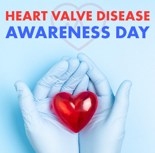 Heart Health Valve Disease Awareness Day